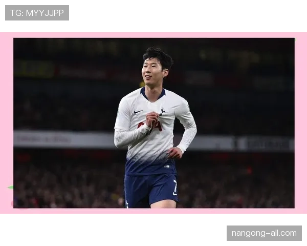 孙兴慜距离顶级球星还有多远？解析其与世界顶尖水平的差距